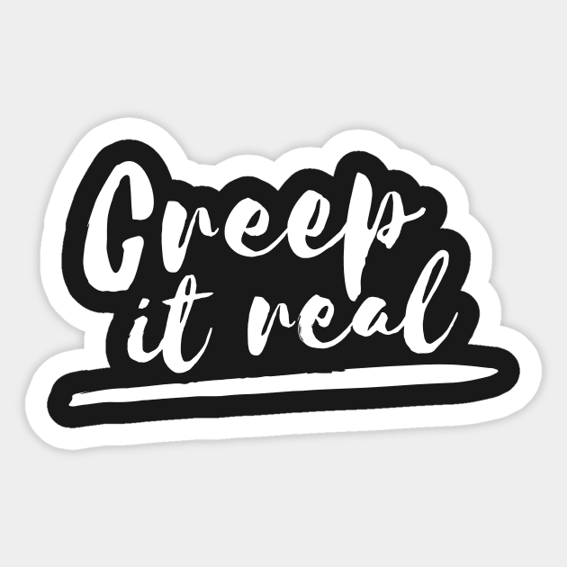 Creep It Real Sticker by RedYolk